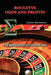 Roulette Odds and Profits: The Mathematics of Complex Bets by Catalin Barboianu