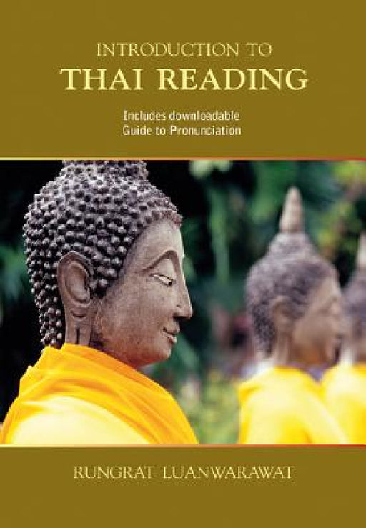 Introduction to Thai Reading by Rungrat Luanwarawat