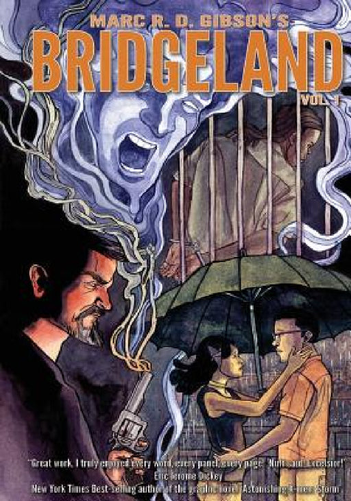 Bridgeland: Volume One by Marc R. D. Gibson, Tristan Roach