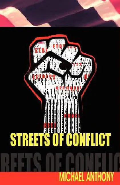 Streets of Conflict by Michael Anthony