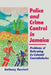 Police and Crime Control in Jamaica: Problems of Reforming Ex-Colonials Constabularies by Anthony Harriott