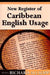 New Register of Caribbean English Usage by Richard Allsopp