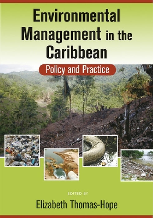 Environmental Management in the Caribbean: Policy and Practice by Elizabeth Hope