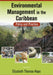 Environmental Management in the Caribbean: Policy and Practice by Elizabeth Hope