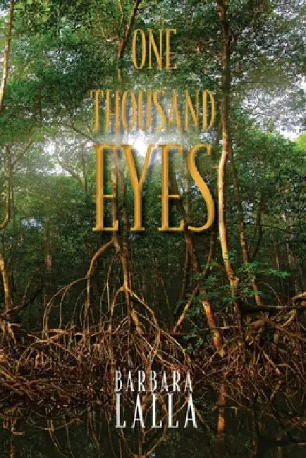 One Thousand Eyes by Barbara Lalla