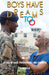 Boys Have Dreams Too by Orlando Grant