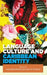 Language, Culture and Caribbean Identity by Jeannette Allsopp, John R. Rickford
