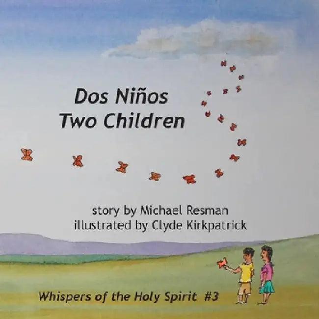Two Children: Dos Niños by Michael Resman