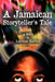 A Jamaican Storyteller's Tale by Lorrimer Burford