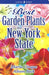 Best Garden Plants for New York State by Maria Cinque
