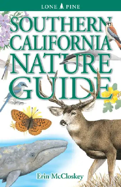 Southern California Nature Guide by Erin McCloskey