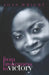 From Brokenness to Victory: The Price of my Breakthrough by Joan Wright Good