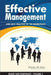 Effective Management and Best Practice in the Workplace by Dennis De Peiza