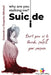 Suicide, why are you stalking me? by Deborah La Chapelle-Mitchell