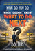 What Do You Do You When You Don't Know What To Do by Carrolee B. Archibald-Bennett