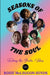 Seasons of the Soul: Feeling the Poetic Vibes by Rosie McLeggon-Hinds