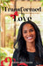 Transformed by Love by Aminata Coote