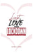 Lust, Love & Lockdown by Denecia Green