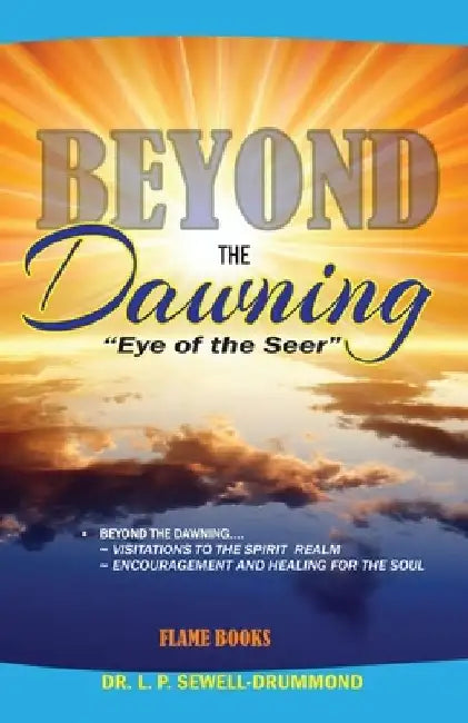 Beyond the Dawning: Eye of the Seer by L. P. Sewell-Drummond