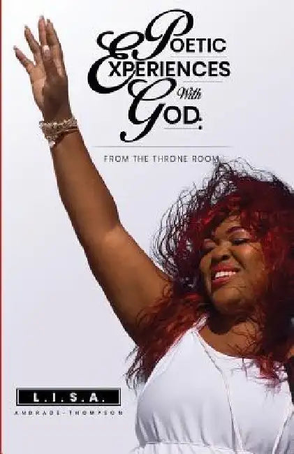 Poetic Experiences With God: From The Throne Room by Doane Thompson