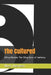 The Cultured: iChing Wisdom: The iChing Sutra of Confucius by Nkosi Aberdeen
