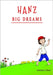 Hanz Big Dreams by Sasmal, Ritwij