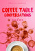 Coffee Table Conversations: Poems by Khaila Gentle