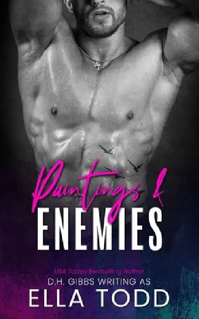 Paintings & Enemies by Ella Todd, D. H. Gibbs