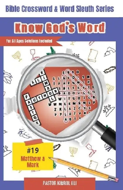 Know God's Word Bible Crossword & Word Sleuth Series: Matthew & Mark by Gabriella Bowyer