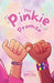 The Pinkie Promise by Kellie Starr