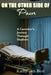 The Other Side of Pain: A Caretaker's Journey Through Shadows by Robert R. Gibson, Kathyann Best