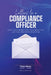 Letters to a Compliance Officer: What They Never Told You About the Job That Protects Everyone by Theon Alleyne