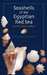 Seashells of the Egyptian Red Sea: The Illustrated Handbook by Mary Lyn Rusmore-Villaume