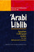 'Arabi Liblib: Egyptian Colloquial Arabic for the Advanced Learner. 3: Idioms and Other Expressions by Kamal Al Ekhnawy, Jamal Ali