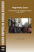 Negotiating Space: The Evolution of the Egyptian Street, 2000-2011: Cairo Papers in Social Science Vol. 32, No. 4 by Dimitris Soudias