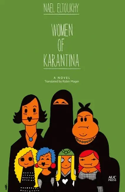 Women of Karantina by Nael Eltoukhy