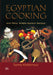 Egyptian Cooking: And Other Middle Eastern Recipes by Samia Abdennour