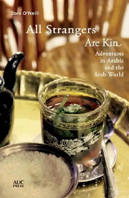 All Strangers Are Kin by Zora O'Neill