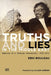 Truths and Lies in the Middle East: Memoirs of a Veteran Journalist, 1952-2012 by Eric Rouleau