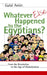 Whatever Else Happened to the Egyptians?: From the Revolution to the Age of Globalization by Galal Amin, David Wilmsen, Samir Abd Al-Ghani
