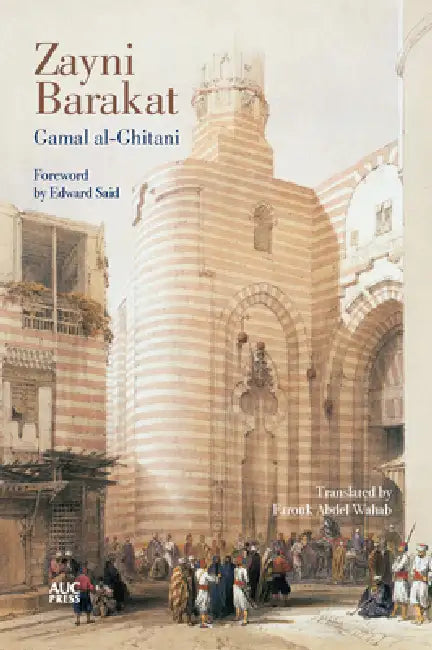 Zayni Barakat by Gamal Al-Ghitani, Farouk Abdel Wahab, Edward W. Said