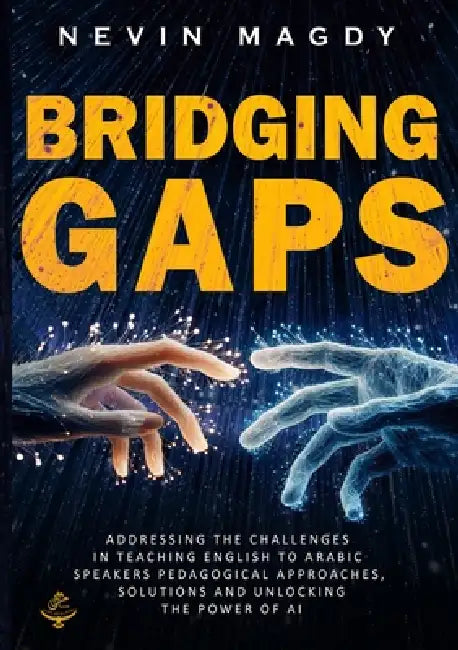 Bridging Gaps by Nevin Magdy