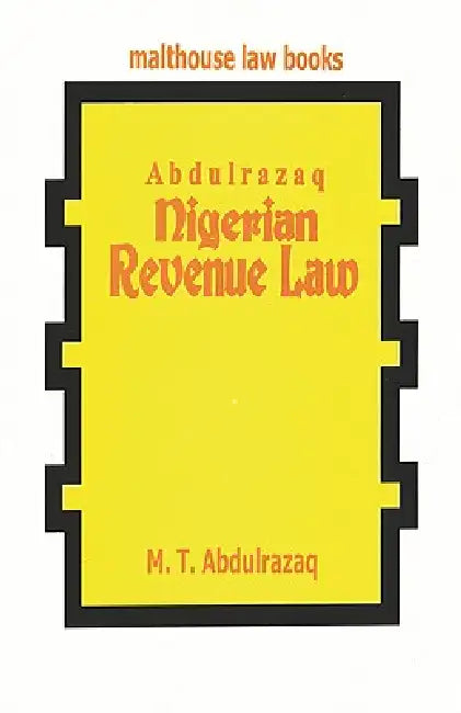 Nigerian Revenue Law by M. T. Abdulrazaq