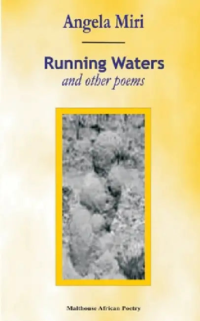 Running Waters by Angela Miri