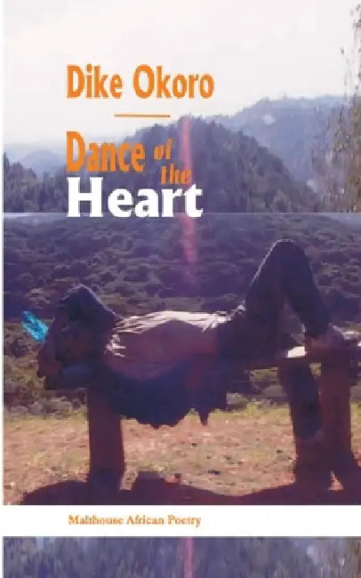 Dance of the Heart by Dike Okoro