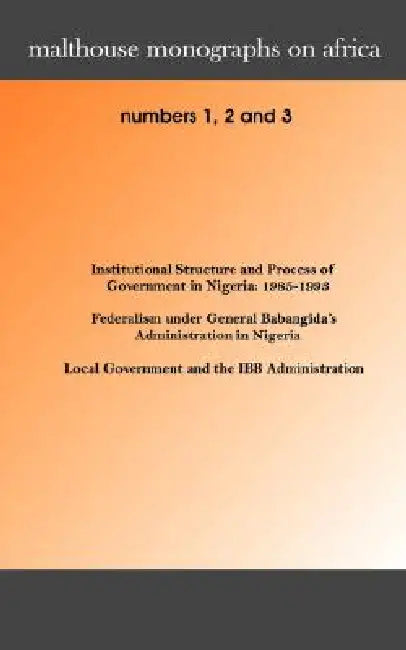 Malthouse Monographs on Africa. 1-3 by Dayo Oluyemi-Kusa