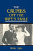 The Crumbs Off the Wife's Table by Hilda Ogbe