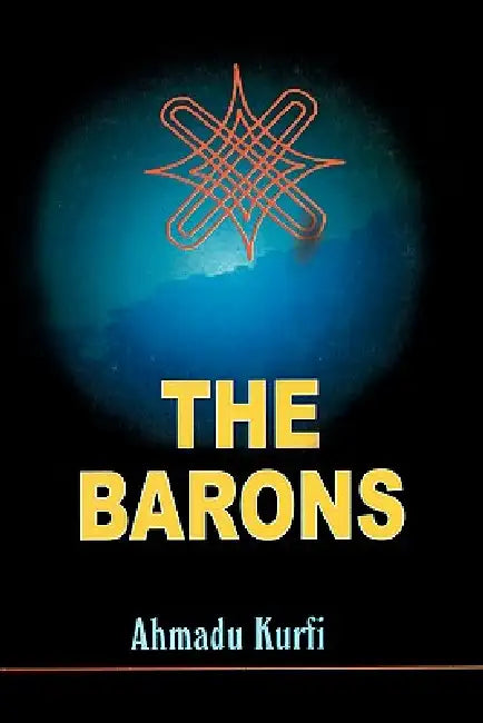The Barons by Ahmadu Kurfi