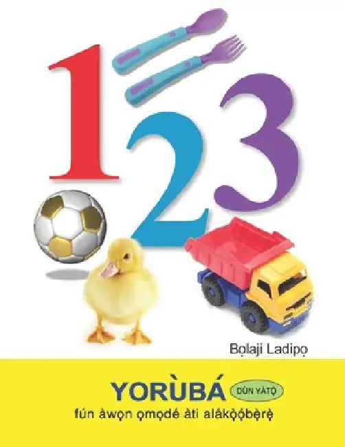 123 Yoruba by Bolaji Ladipo