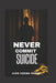 Never Commit Suicide by Jude Uzoma Okeke